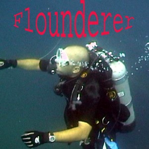 Flounderer